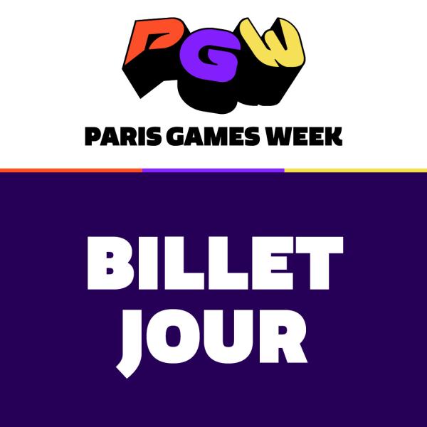 PARIS GAMES WEEK - BILLET JOUR