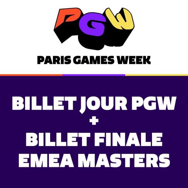 PARIS GAMES WEEK - BILLET JOUR + FINALE EMEA MASTERS