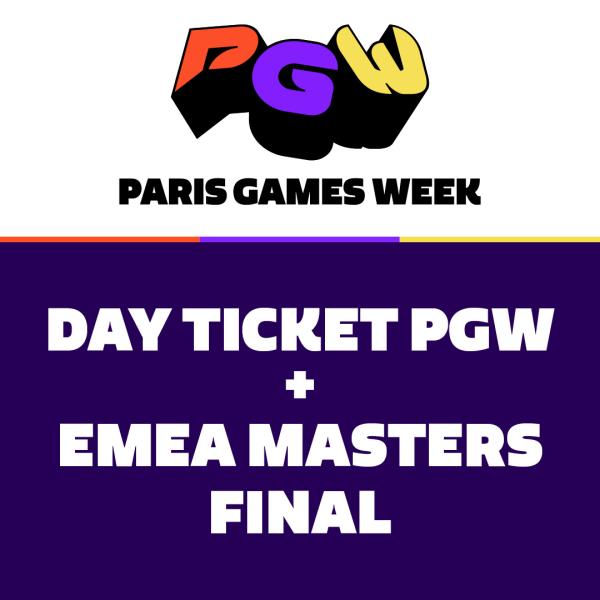 PARIS GAMES WEEK - DAY TICKET + EMEA MASTERS FINAL